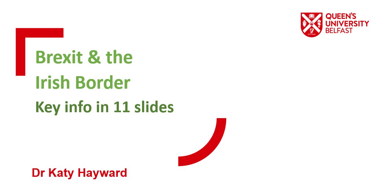 Brexit and the Irish Border – Key info in 11 slides