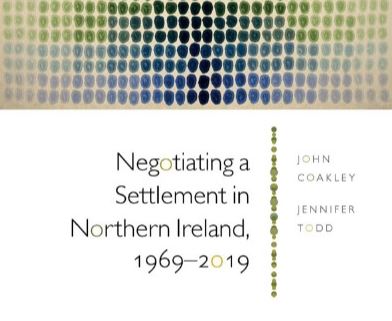 Negotiating a settlement in Northern Ireland, 1969-2019