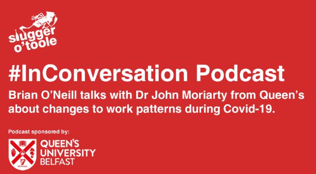 Changes to Work Patterns during Covid-19 – New Podcast